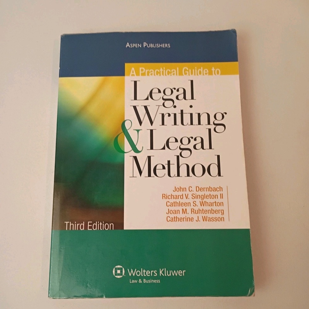 A Practical Guide to Legal Writing and Legal Method 3rd Edition Aspen Coursebook